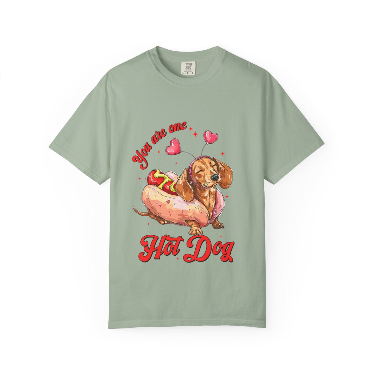 You Are One Hot Dog T-Shirt — Cute Dachshund Valentine Graphic Tee