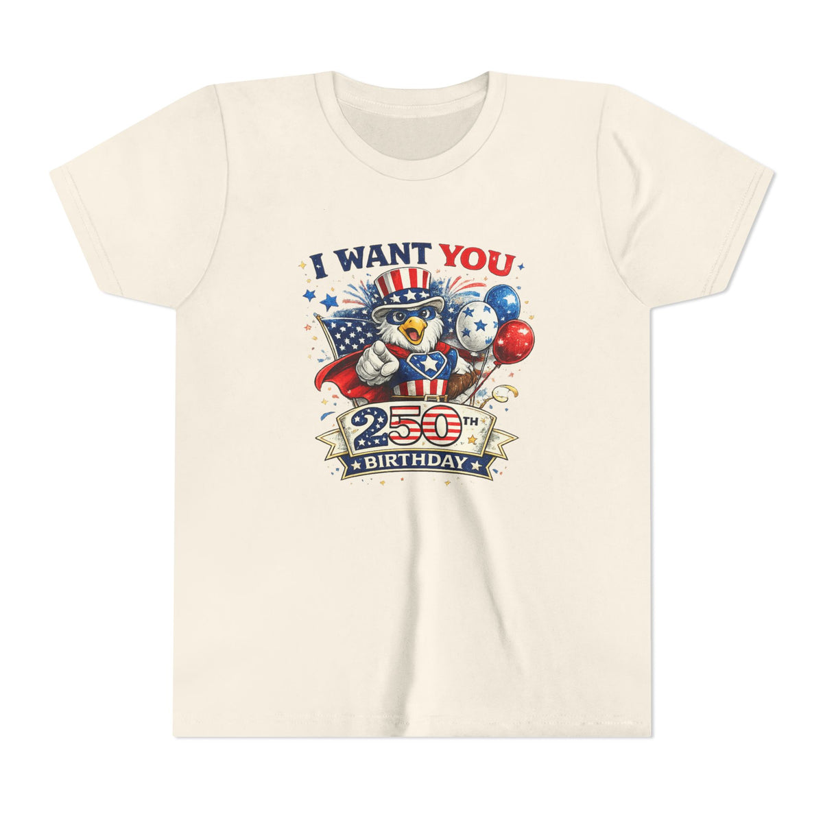 I Want You Eagle 250th Birthday Youth Tee | Patriotic Independence Day