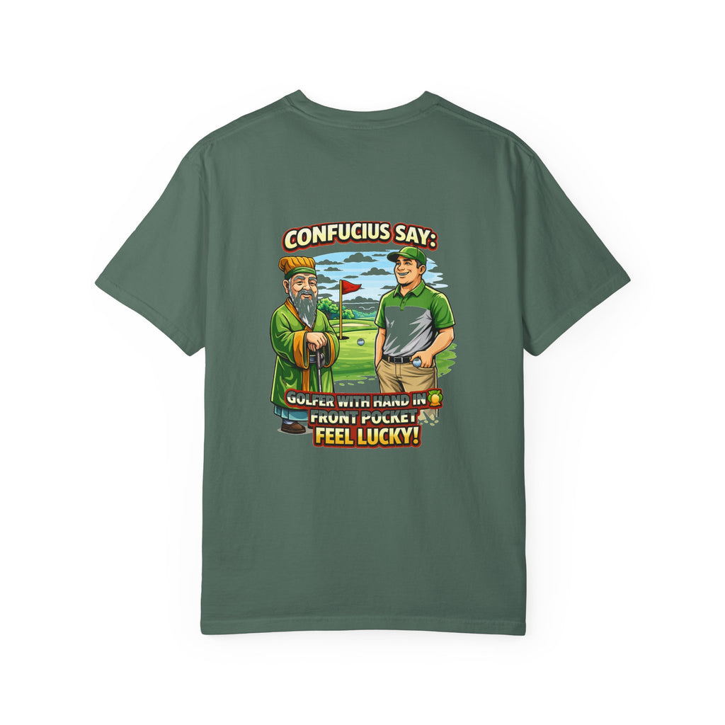 Confucius Says Golfer With Hand in Front Pocket T-shirt | Funny Golf Tee