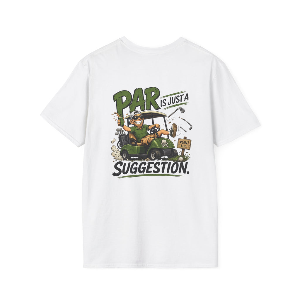 Par Is Just a Suggestion Golf Cart Shirt | T-Shirt