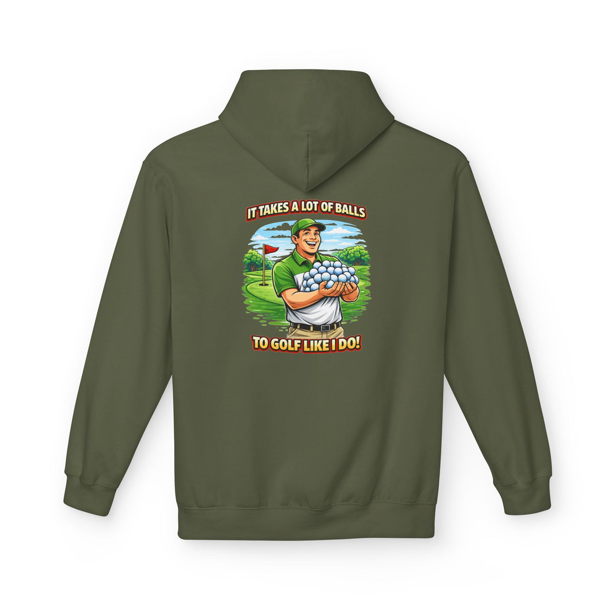 It Takes A Lot Of Balls To Golf Like I Do Hoodie | Golf Humor Pullover