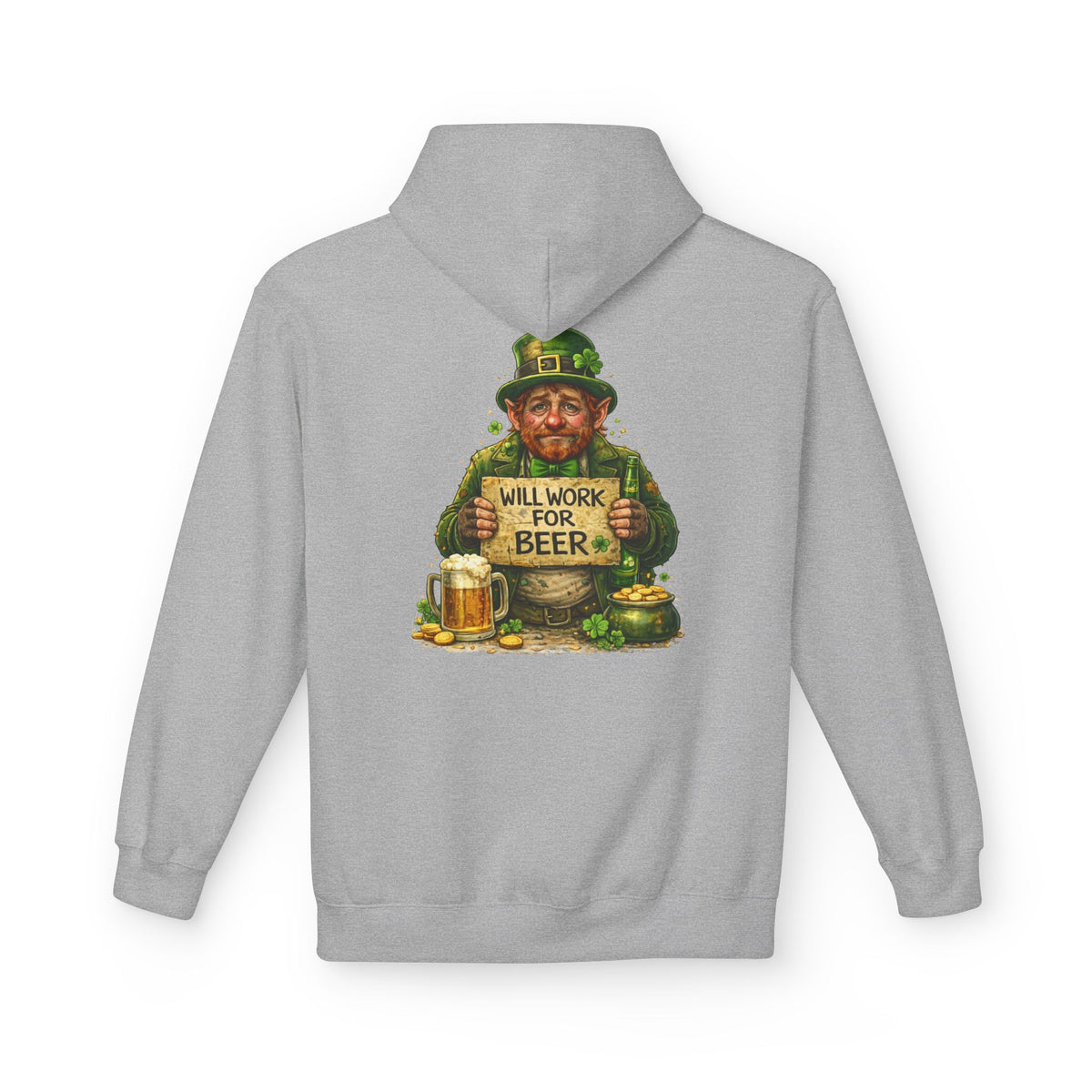 St. Patrick's Leprechaun Hoodie — "Will Work For Beer" Shamrock Graphic