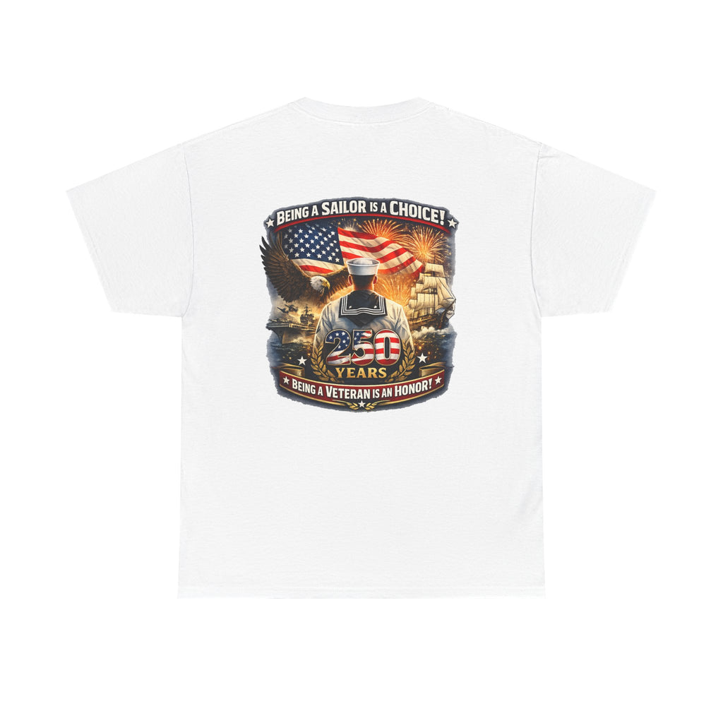 Being a Sailor Is a Choice Graphic Tee | US Navy Veteran Flag Eagle Design