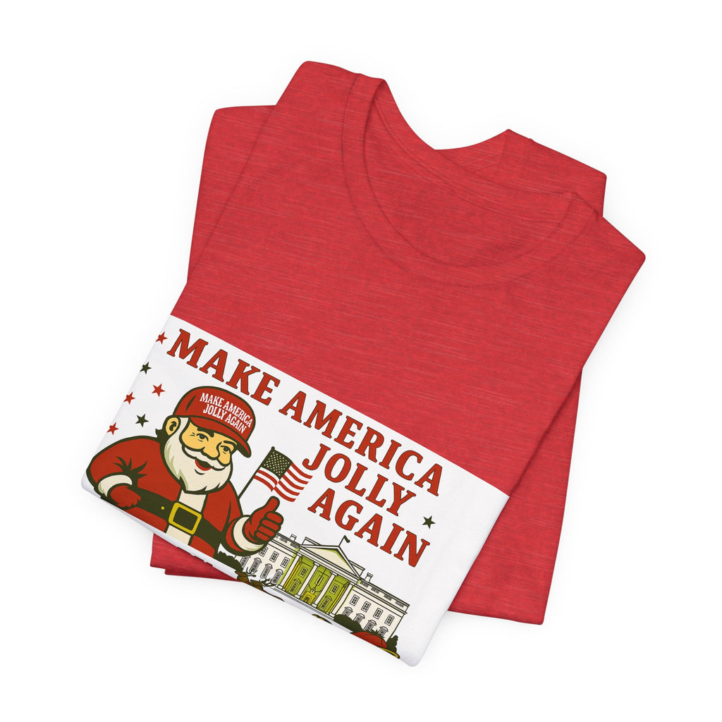 T-Shirt — "Make America Jolly Again" Merry Christmas Santa White Tee