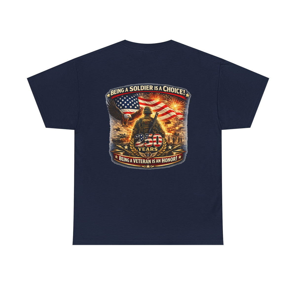 Being a Soldier Is a Choice Veteran Memorial T-Shirt | Military Patriotic USA Flag