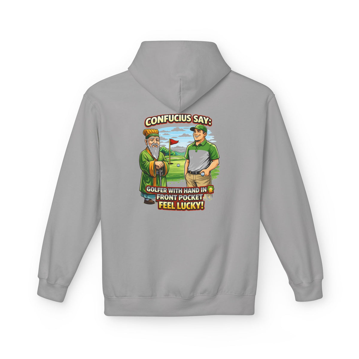 Confucius Say Golfers With Hands In Front Pocket Hoodie | Funny Golf Humor