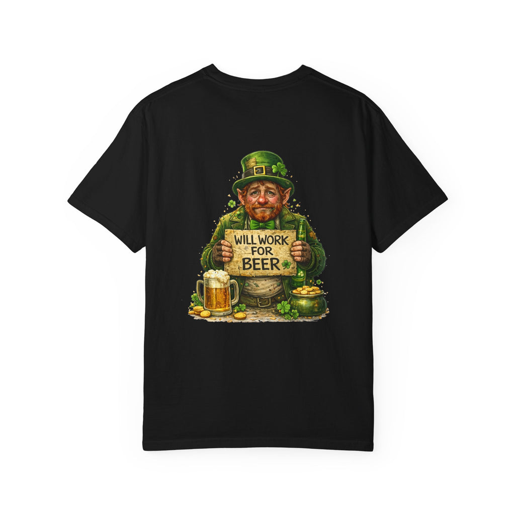 T-Shirt — "Will Work For Beer" Leprechaun St. Patrick's Day Tee