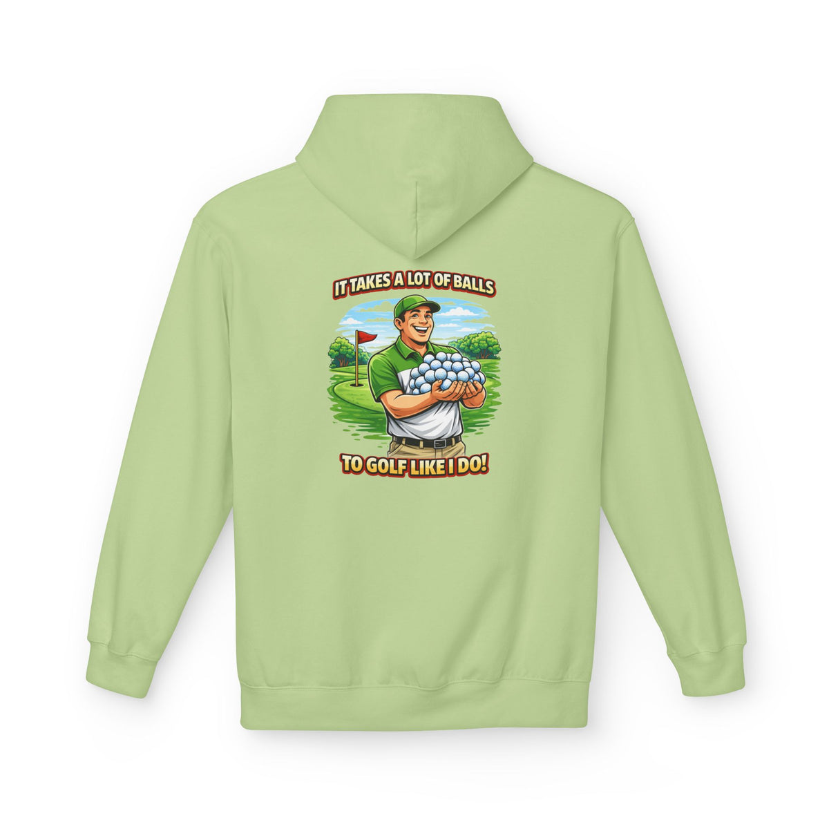 It Takes A Lot Of Balls To Golf Like I Do Hoodie | Golf Humor Pullover