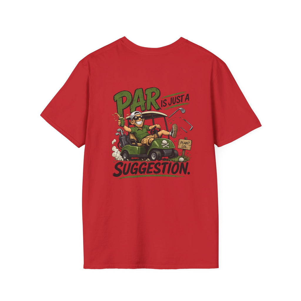 Par Is Just a Suggestion Golf Cart Shirt | T-Shirt