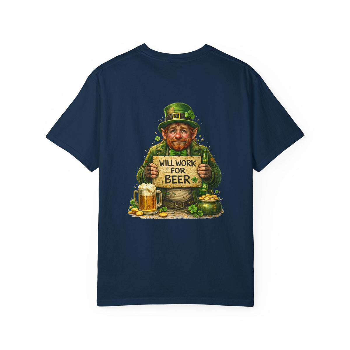T-Shirt — "Will Work For Beer" Leprechaun St. Patrick's Day Tee