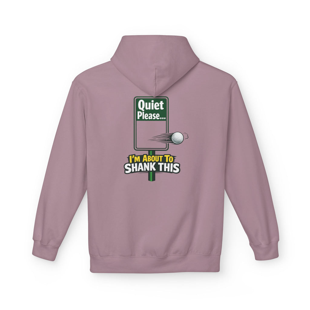 Quiet Please I'm About To Shank This Hoodie | Funny Golf Sign Graphic
