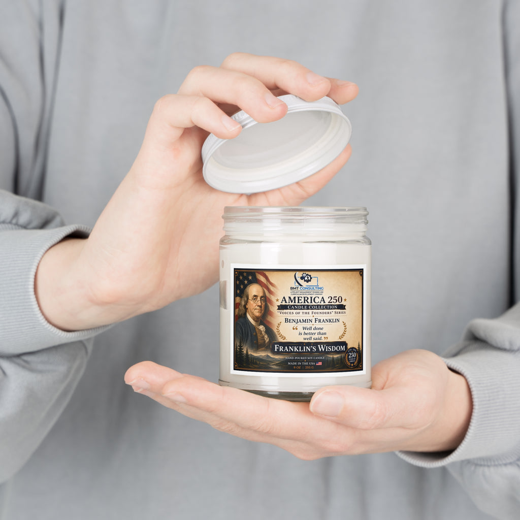 Benjamin Franklin Quote Candle 9oz Soy Candle | Franklin's Wisdom