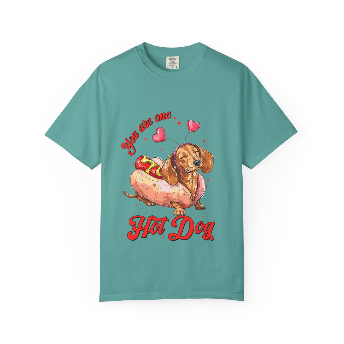 You Are One Hot Dog T-Shirt — Cute Dachshund Valentine Graphic Tee