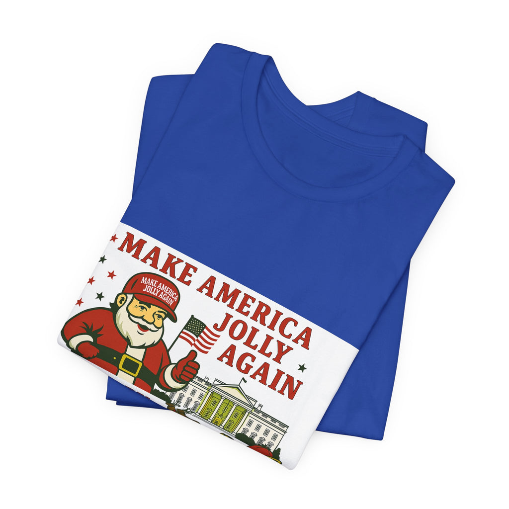 T-Shirt — "Make America Jolly Again" Merry Christmas Santa White Tee