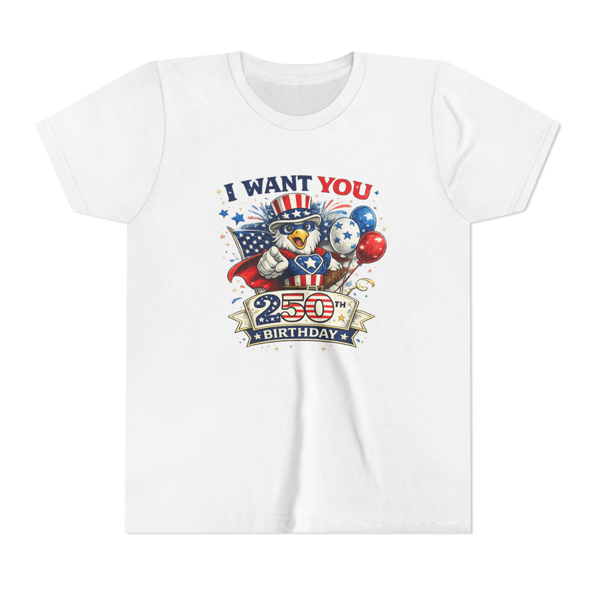 I Want You Eagle 250th Birthday Youth Tee | Patriotic Independence Day