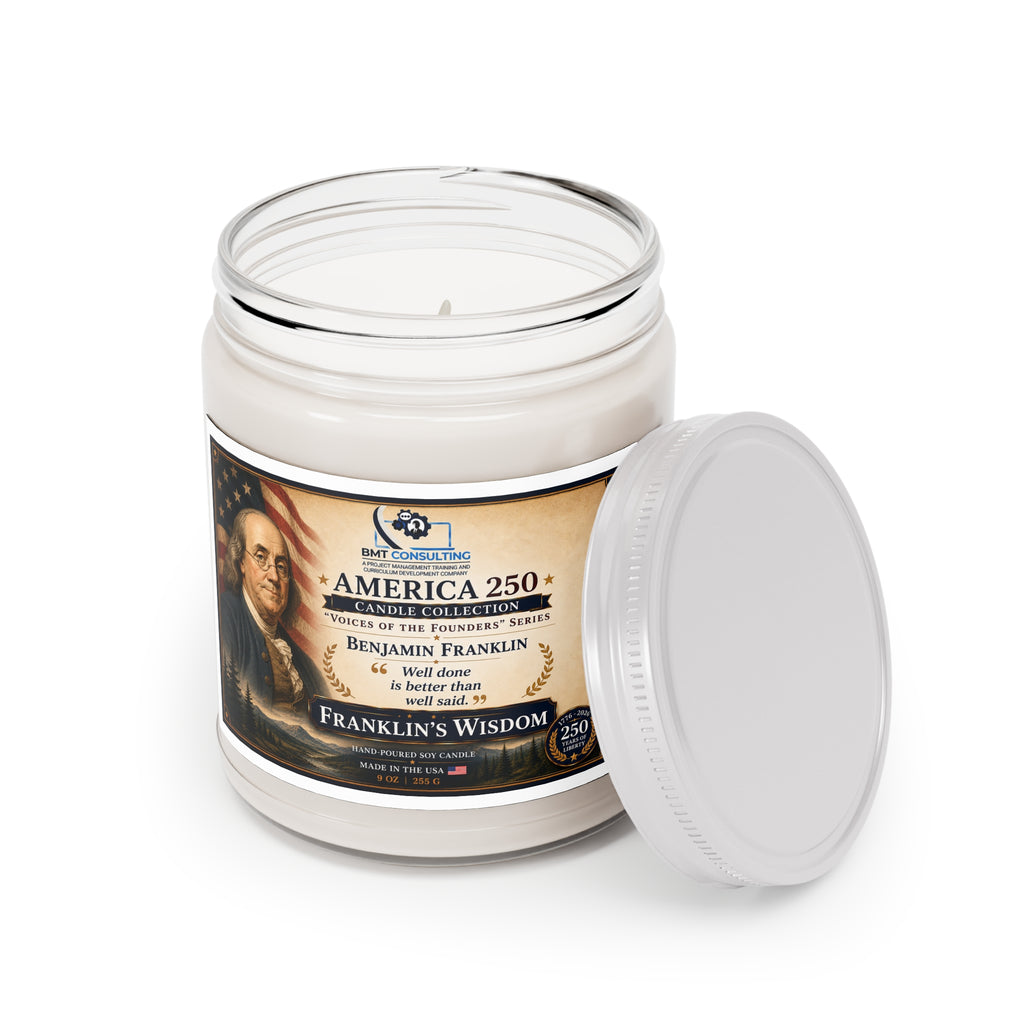 Benjamin Franklin Quote Candle 9oz Soy Candle | Franklin's Wisdom