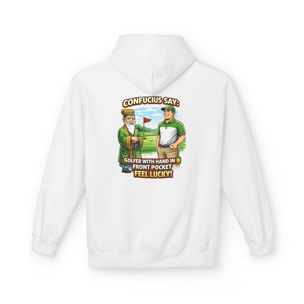 Confucius Say Golfers With Hands In Front Pocket Hoodie | Funny Golf Humor