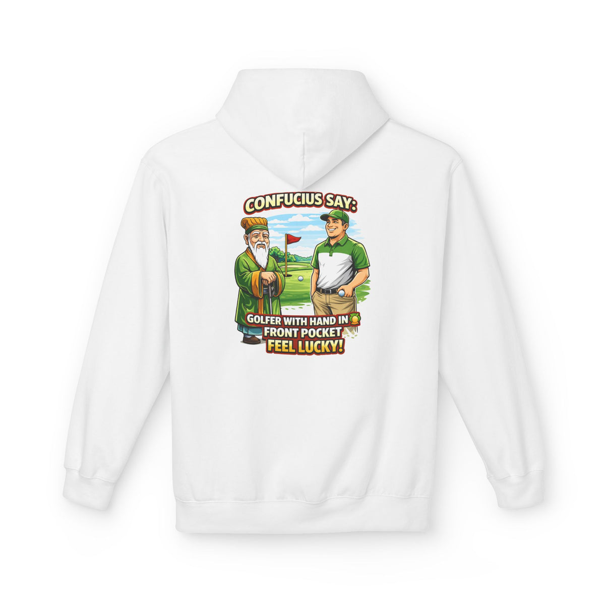 Confucius Say Golfers With Hands In Front Pocket Hoodie | Funny Golf Humor