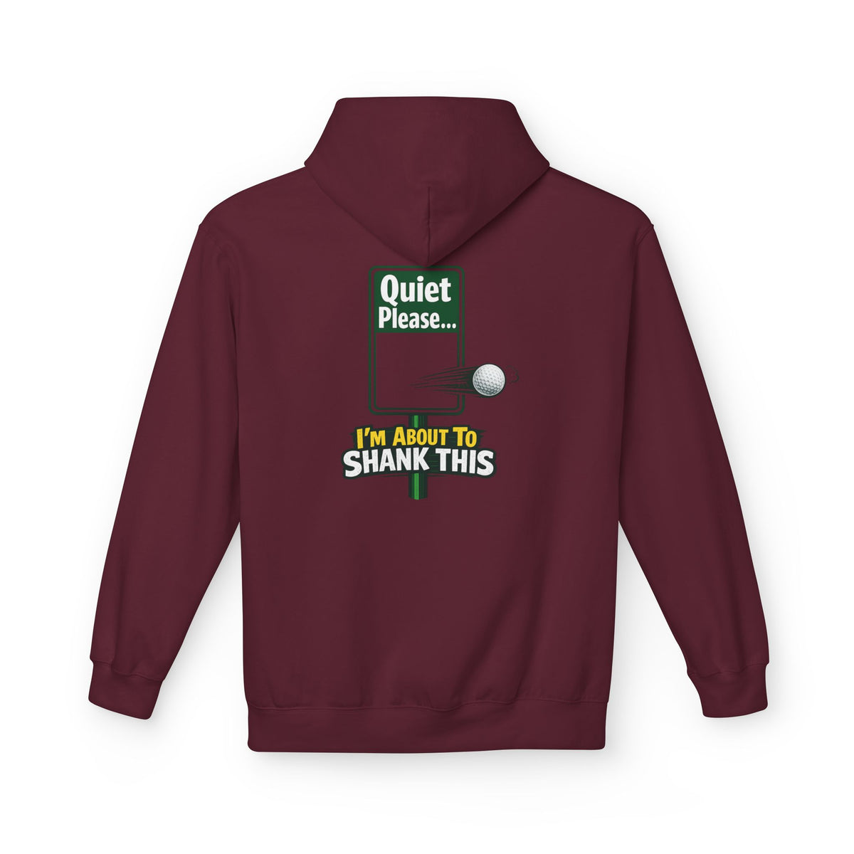 Quiet Please I'm About To Shank This Hoodie | Funny Golf Sign Graphic
