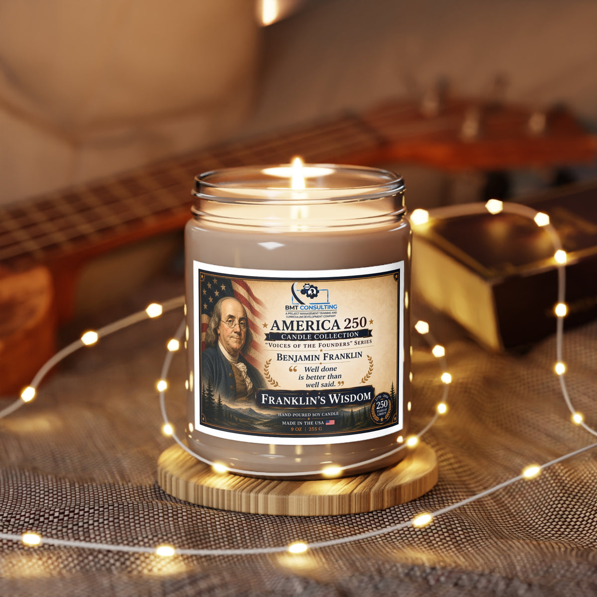 Benjamin Franklin Quote Candle 9oz Soy Candle | Franklin's Wisdom