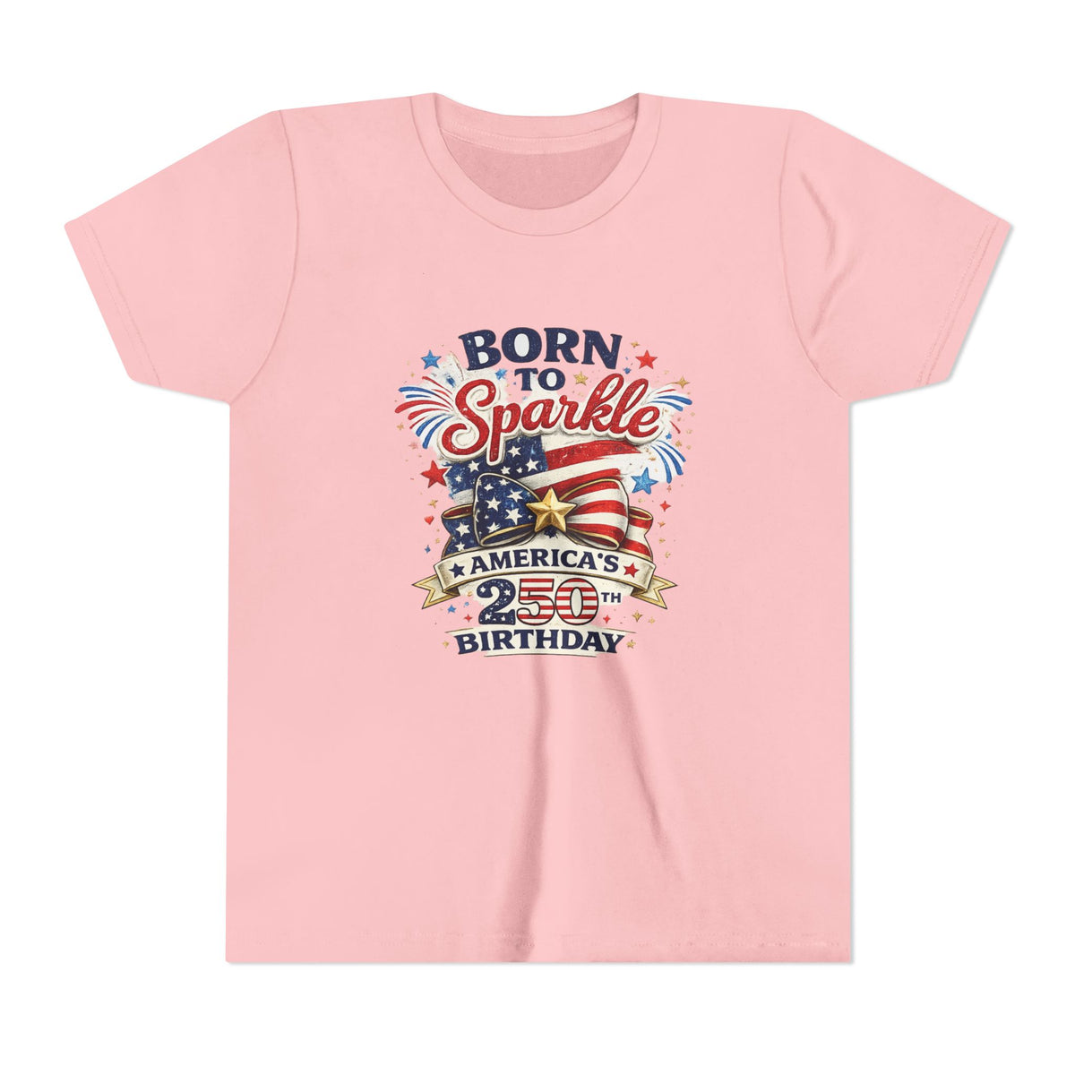 Born to Sparkle Youth Tee | America 250th Birthday Patriotic Stars