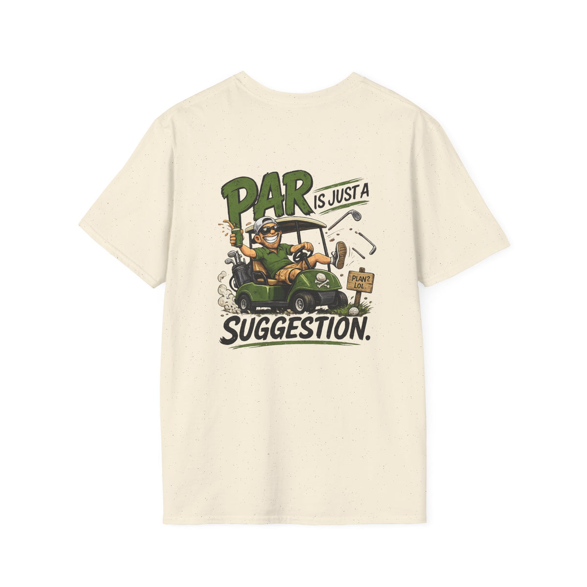 Par Is Just a Suggestion Golf Cart Shirt | T-Shirt