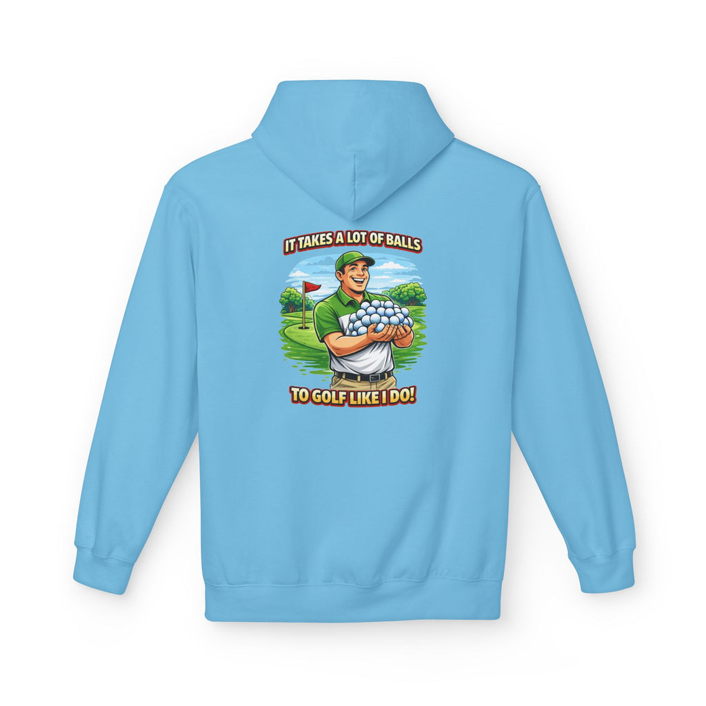 It Takes A Lot Of Balls To Golf Like I Do Hoodie | Golf Humor Pullover