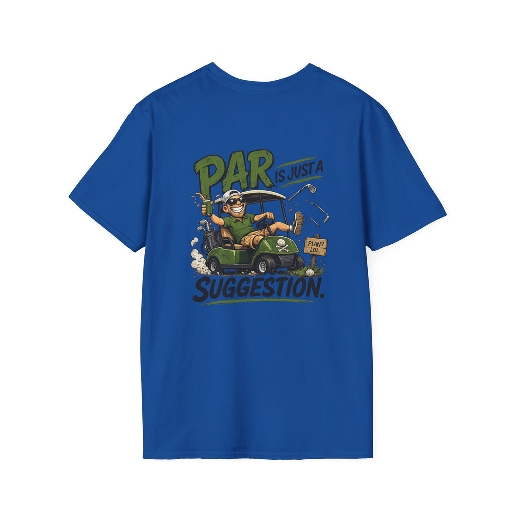Par Is Just a Suggestion Golf Cart Shirt | T-Shirt