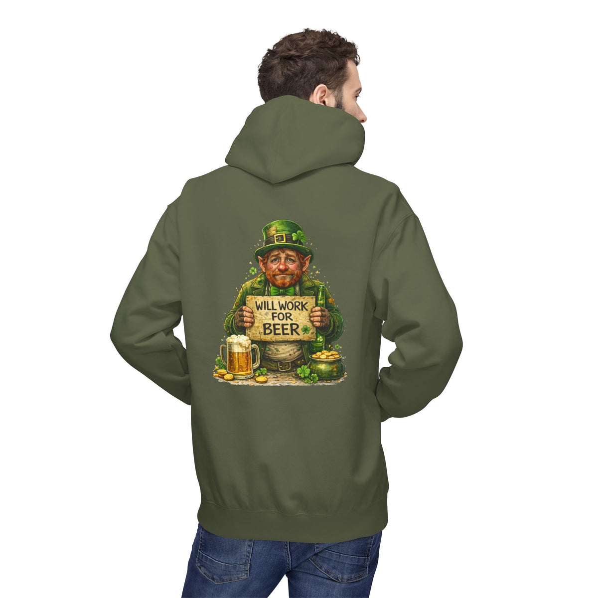 St. Patrick's Leprechaun Hoodie — "Will Work For Beer" Shamrock Graphic