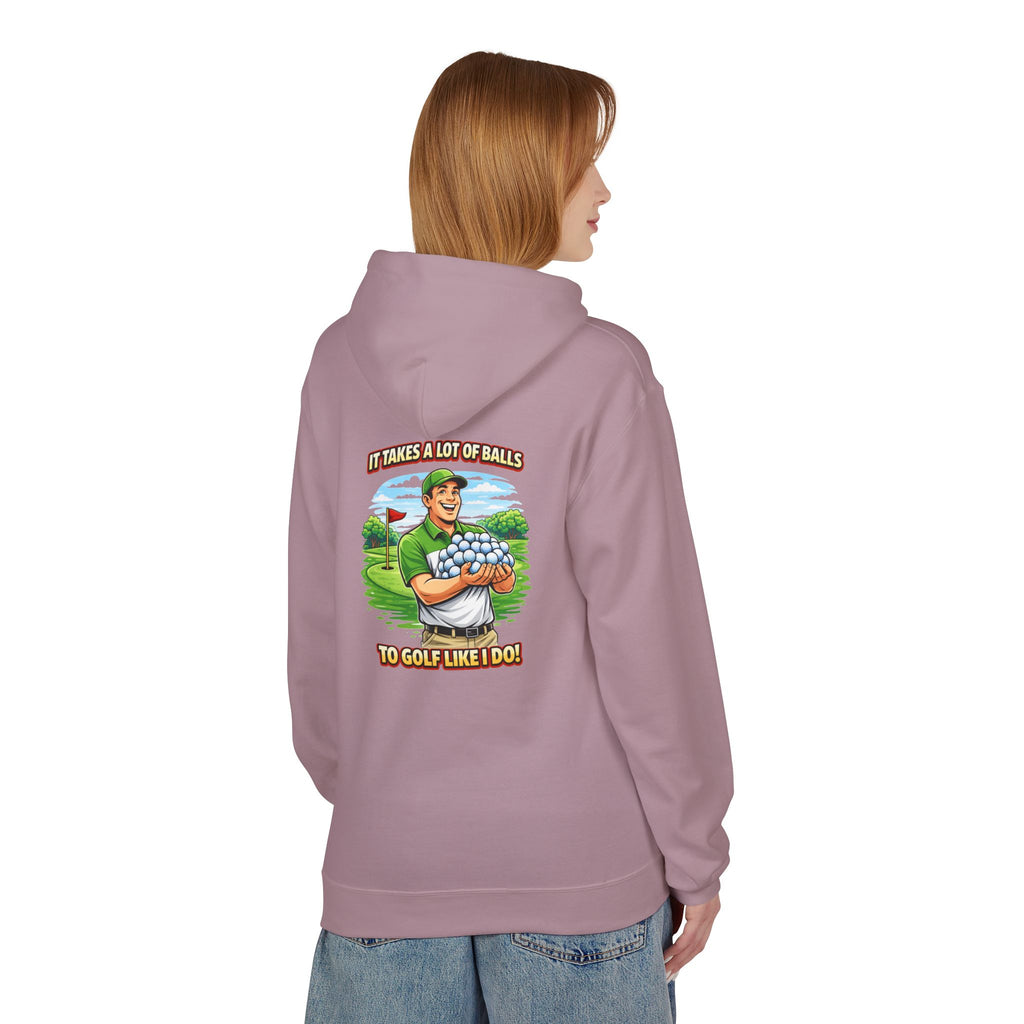 It Takes A Lot Of Balls To Golf Like I Do Hoodie | Golf Humor Pullover