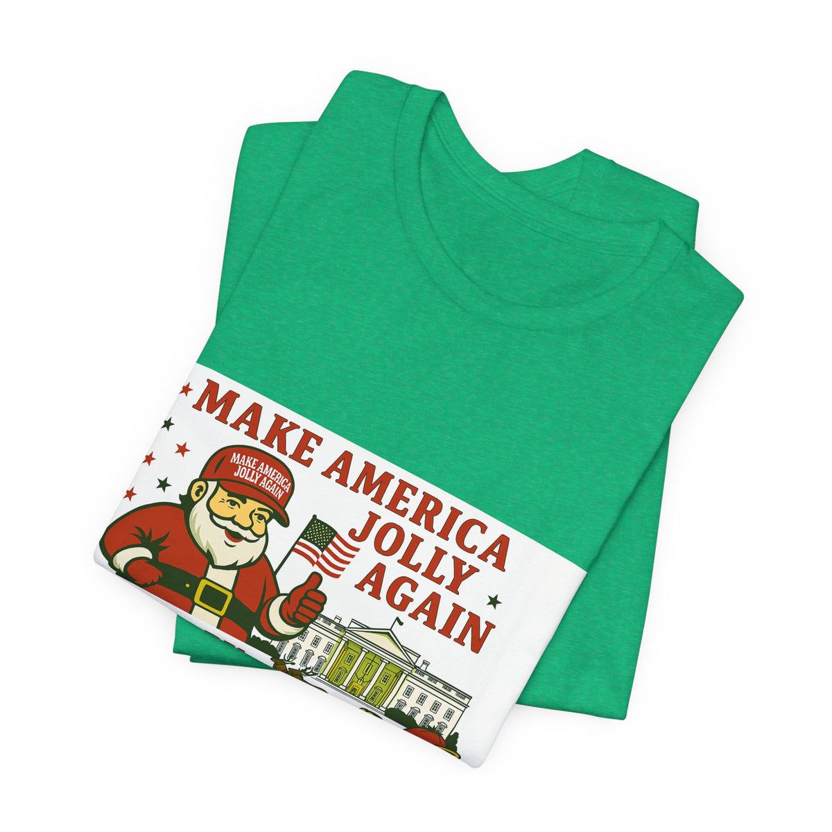 T-Shirt — "Make America Jolly Again" Merry Christmas Santa White Tee