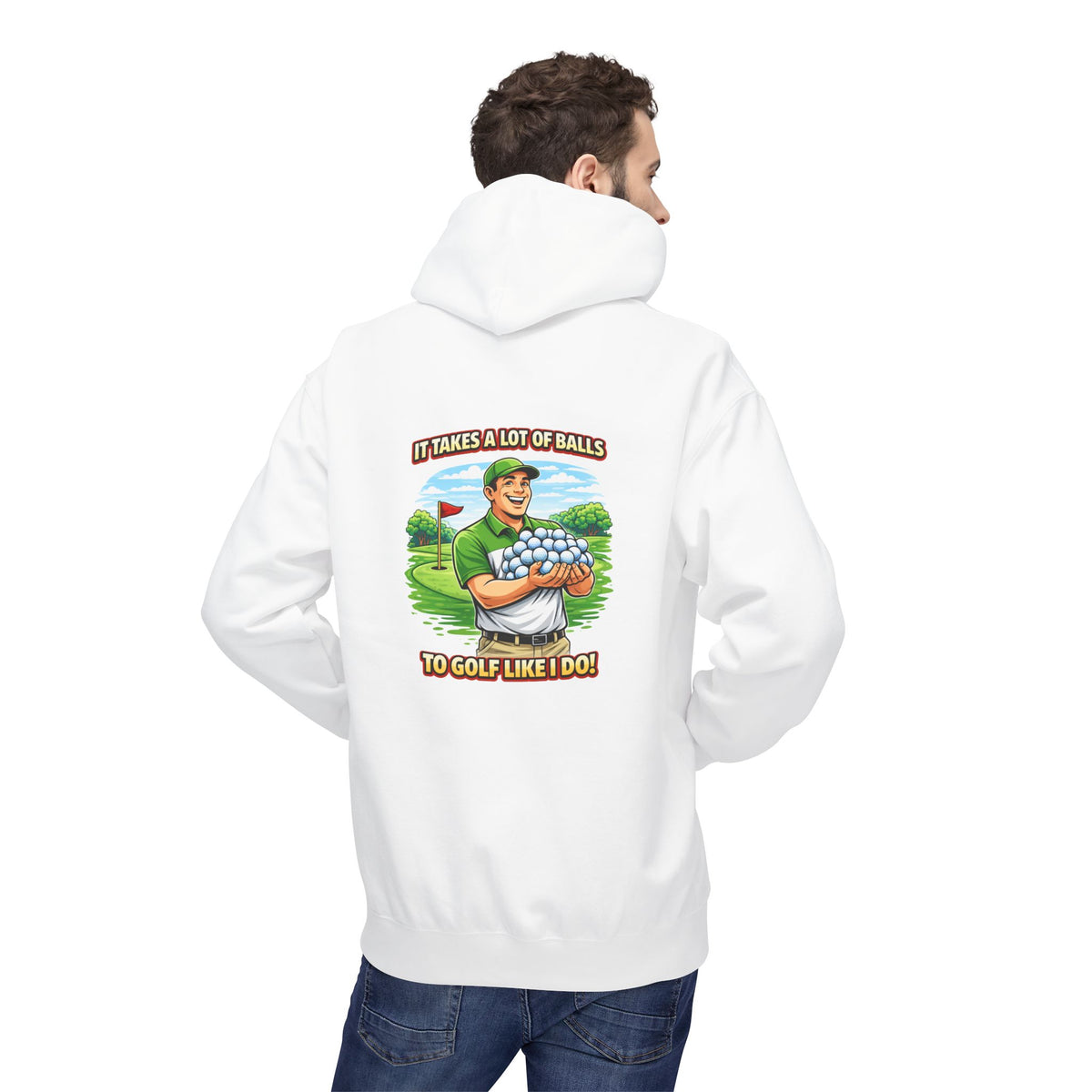 It Takes A Lot Of Balls To Golf Like I Do Hoodie | Golf Humor Pullover
