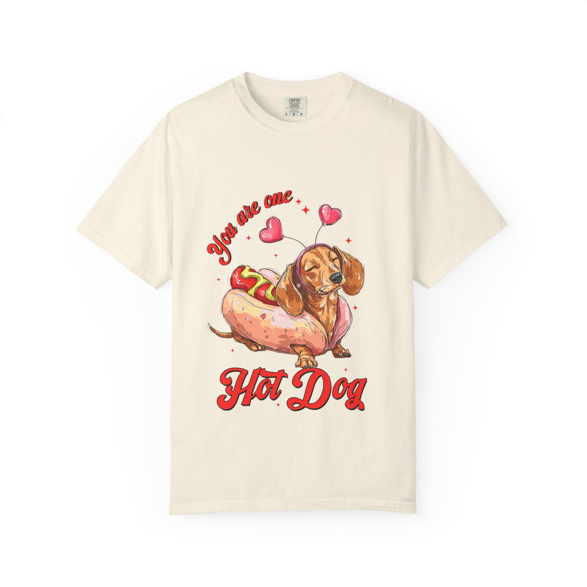 You Are One Hot Dog T-Shirt — Cute Dachshund Valentine Graphic Tee