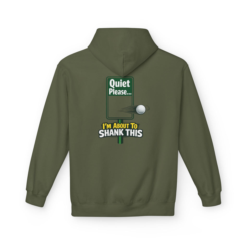 Quiet Please I'm About To Shank This Hoodie | Funny Golf Sign Graphic