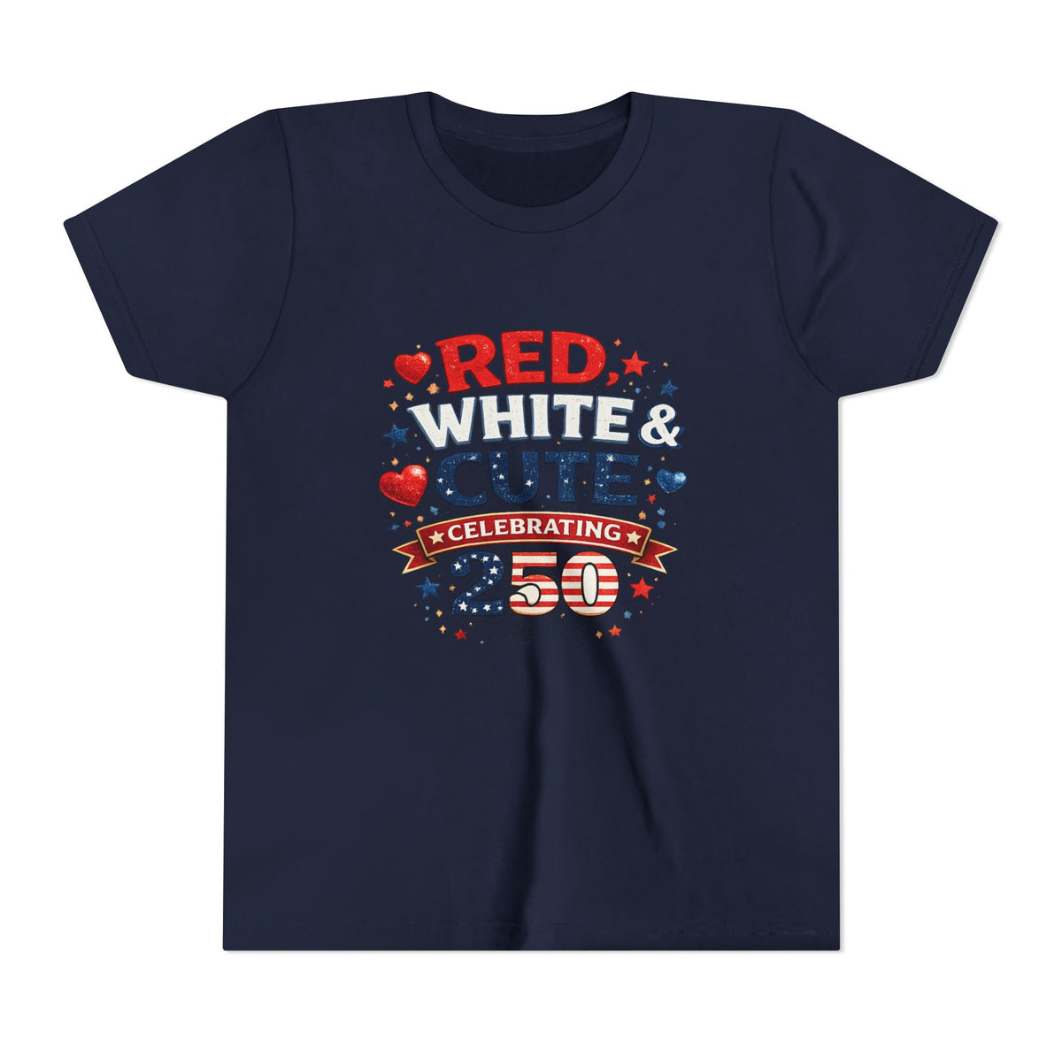 Red White & Cute Celebrating 250 Years Youth Tee | Patriotic Kids Shirt