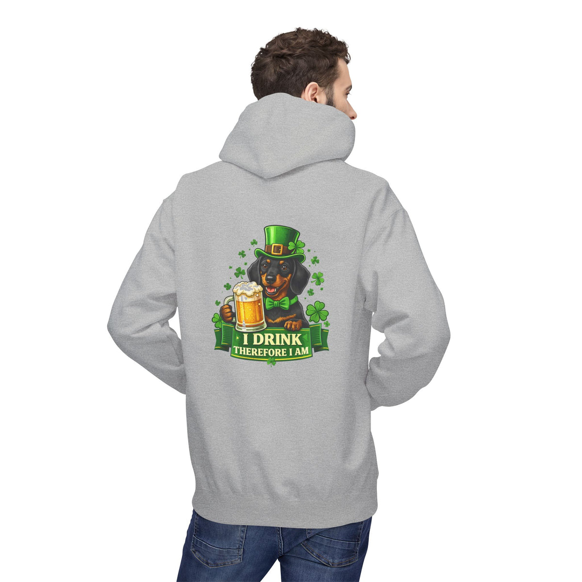St. Patrick’s Dachshund Hoodie - “I Drink Therefore I Am” Beer Leprechaun Design