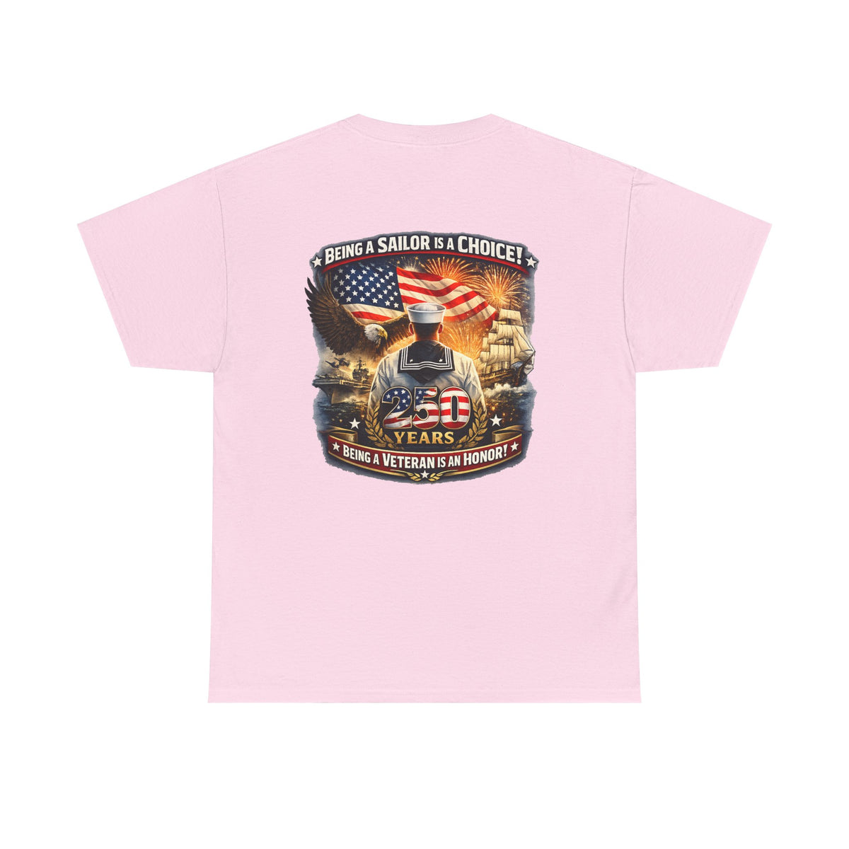 Being a Sailor Is a Choice Graphic Tee | US Navy Veteran Flag Eagle Design