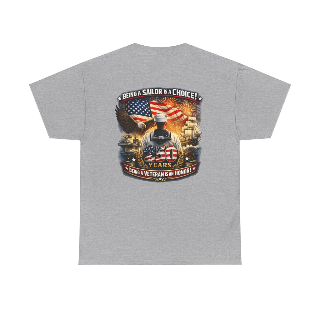 Being a Sailor Is a Choice Graphic Tee | US Navy Veteran Flag Eagle Design