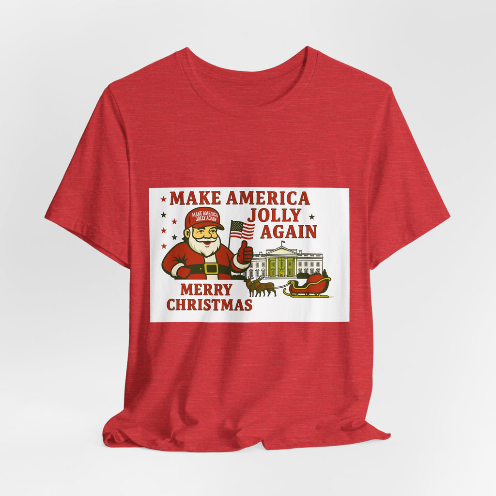 T-Shirt — "Make America Jolly Again" Merry Christmas Santa White Tee
