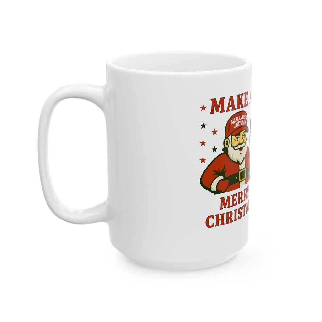 Mug - "Make America Jolly Again" Christmas Santa Holiday Coffee Mug