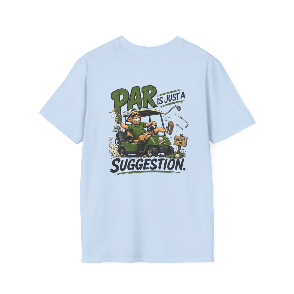 Par Is Just a Suggestion Golf Cart Shirt | T-Shirt